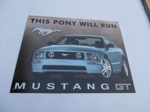 Mustang The Pony Will Run Classic Tin Sign